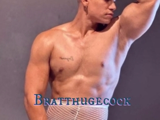 Bratthugecock