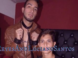 ChrisReyesAndLucianoSantos