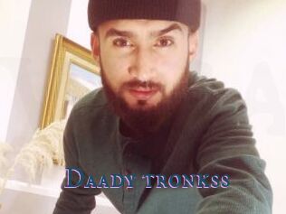 Daady_tronkss