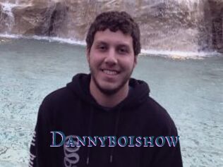 Dannyboishow