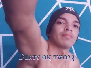 Dirty_on_two23