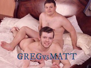 GREGvsMATT