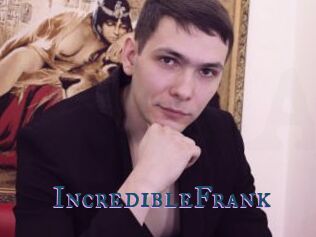 IncredibleFrank