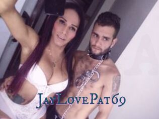 JayLovePat69