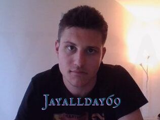 Jayallday69