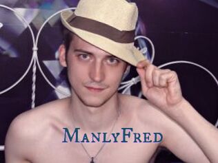 ManlyFred