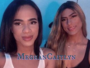 MeghanCaitlyn
