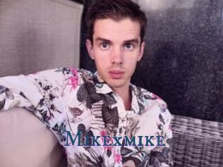 Mikexmike