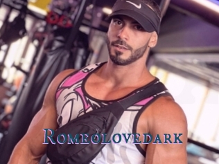 Romeolovedark